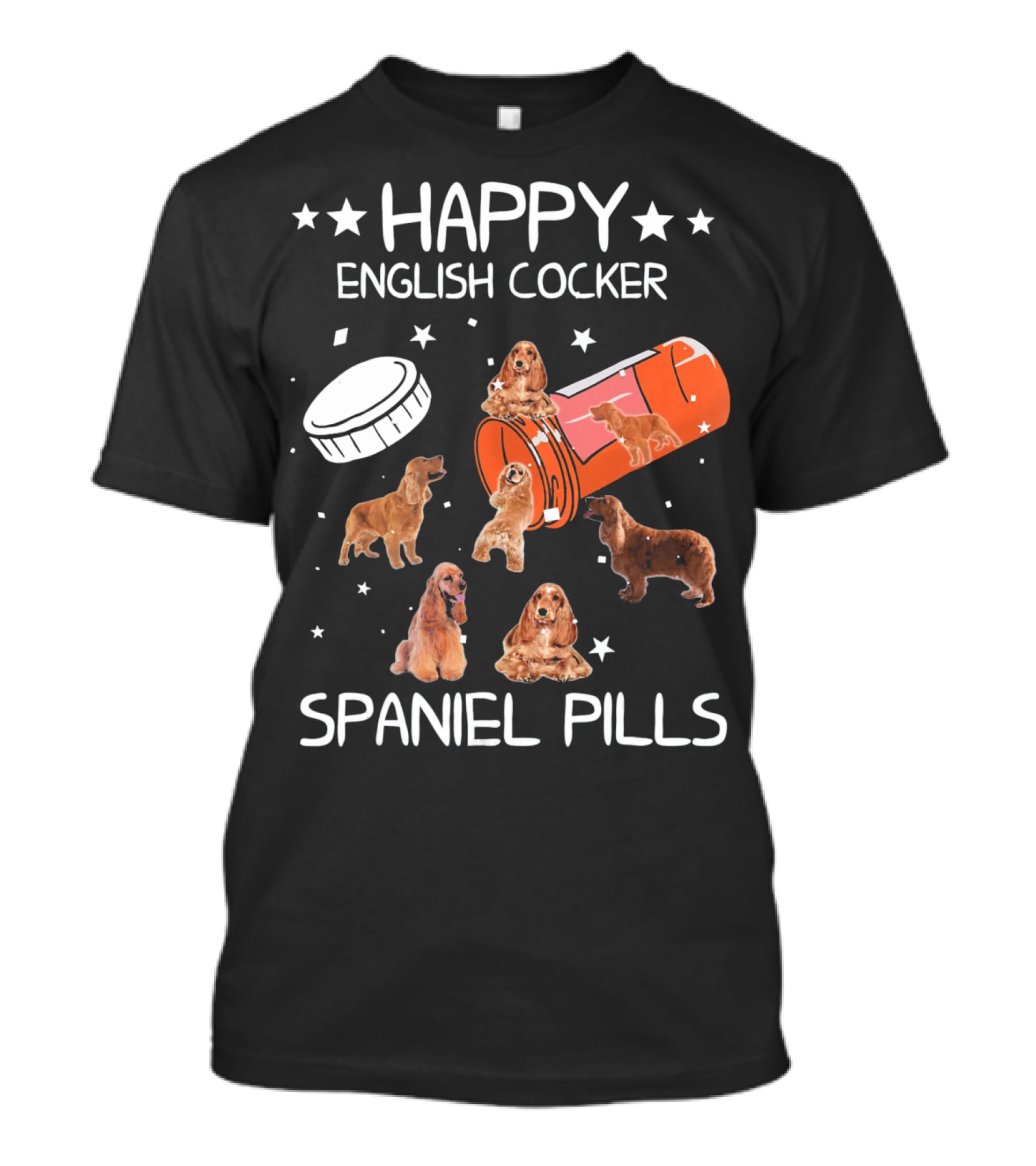 Happy English Cocker Spaniel Pills T-Shirt