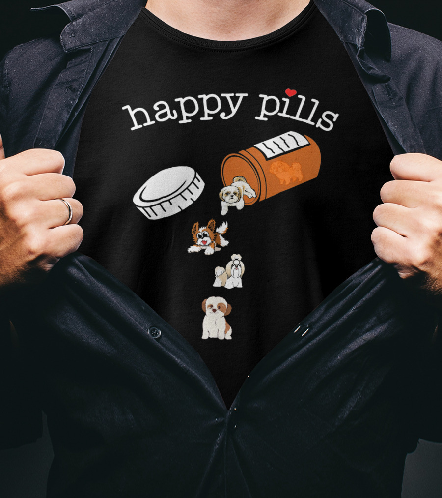 Happy Pills Shih Tzu Dogs Cute And Funny T-Shirt