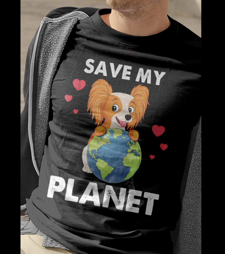 Hearts Papillon Dog Save My Planet Love Earth T-Shirt