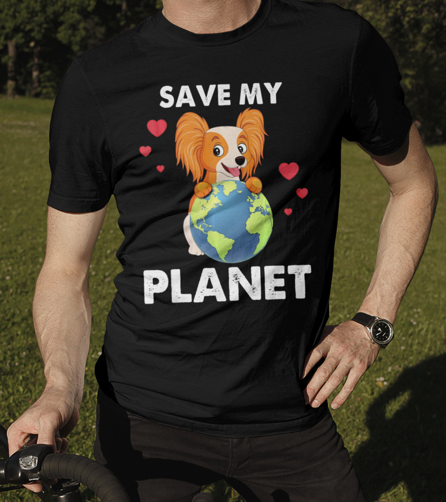 Hearts Papillon Dog Save My Planet Love Earth T-Shirt