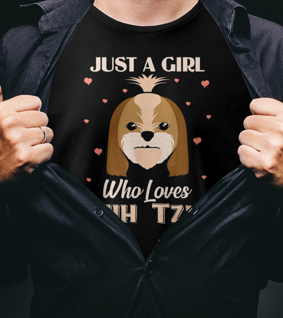 Just A Girl Who Loves Shih Tzus With Cute Dog And Hearts T-Shirt