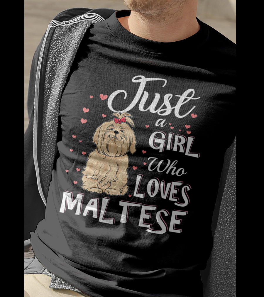 Just A Girl Who Loves Maltese With Cute Puppy Surrounded By Hearts T-Shirt