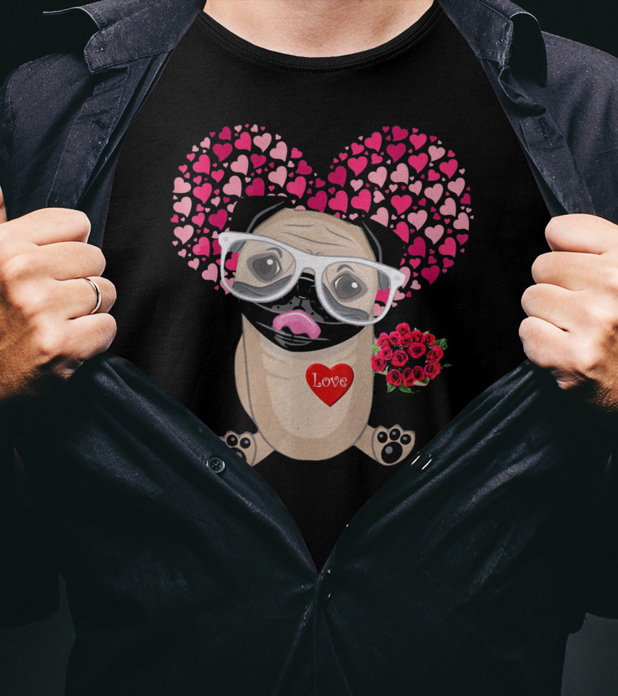 Be My Valentine Cute Pug Dog Love Heart Glasses Roses T-Shirt