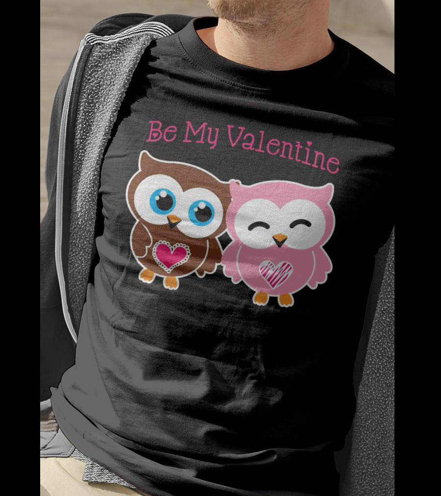 Be My Valentine Cute Valentines Day Heart Owls T-Shirt