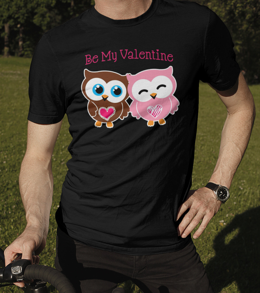 Be My Valentine Cute Valentines Day Heart Owls T-Shirt