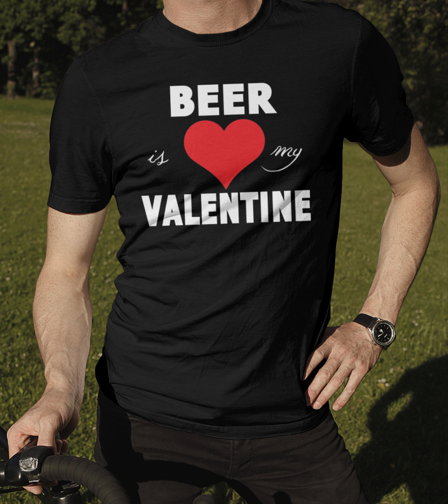 Beer Heart Is My Valentine T-Shirt