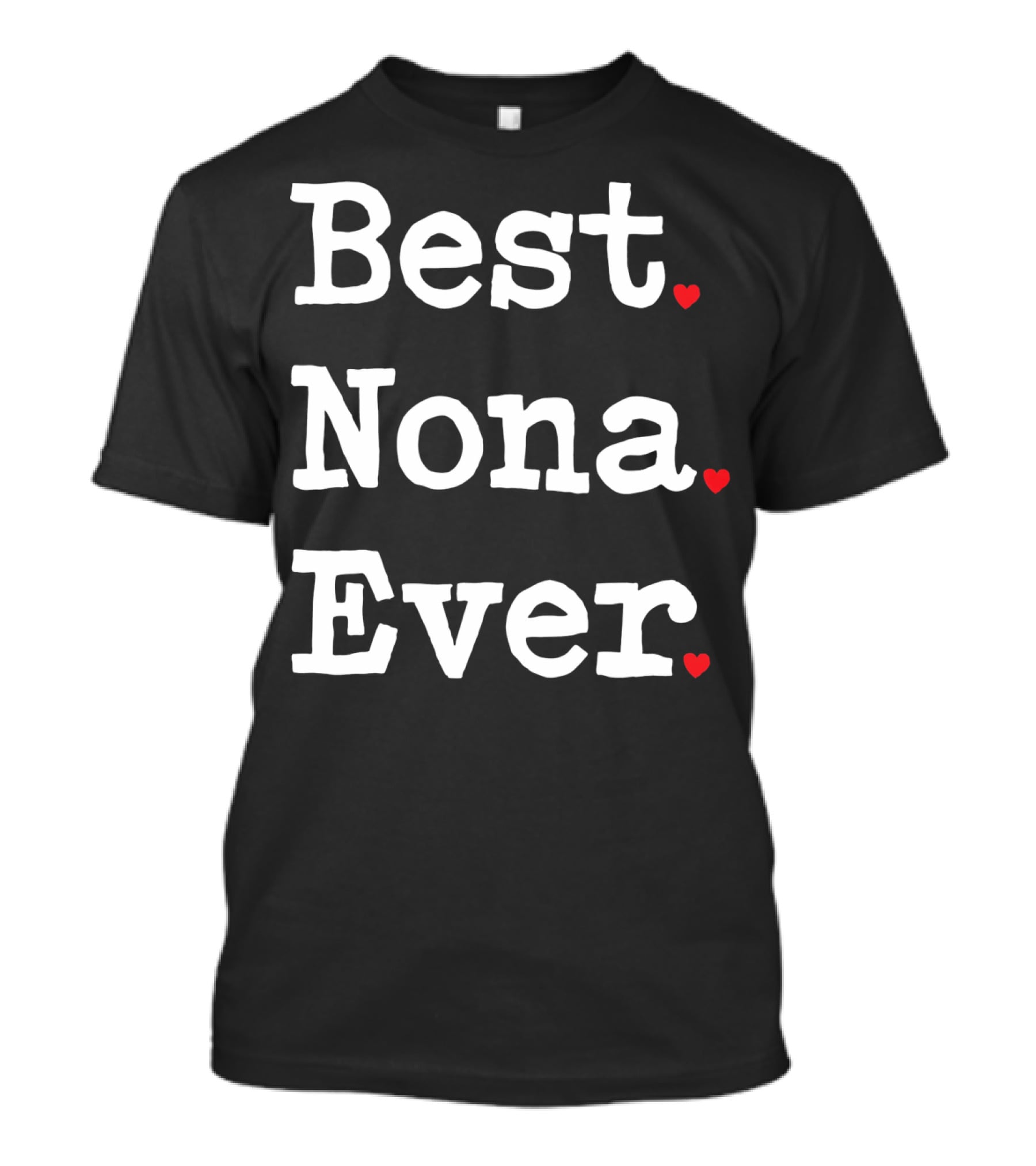 Best Nona Ever Valentin Hearts T-Shirt