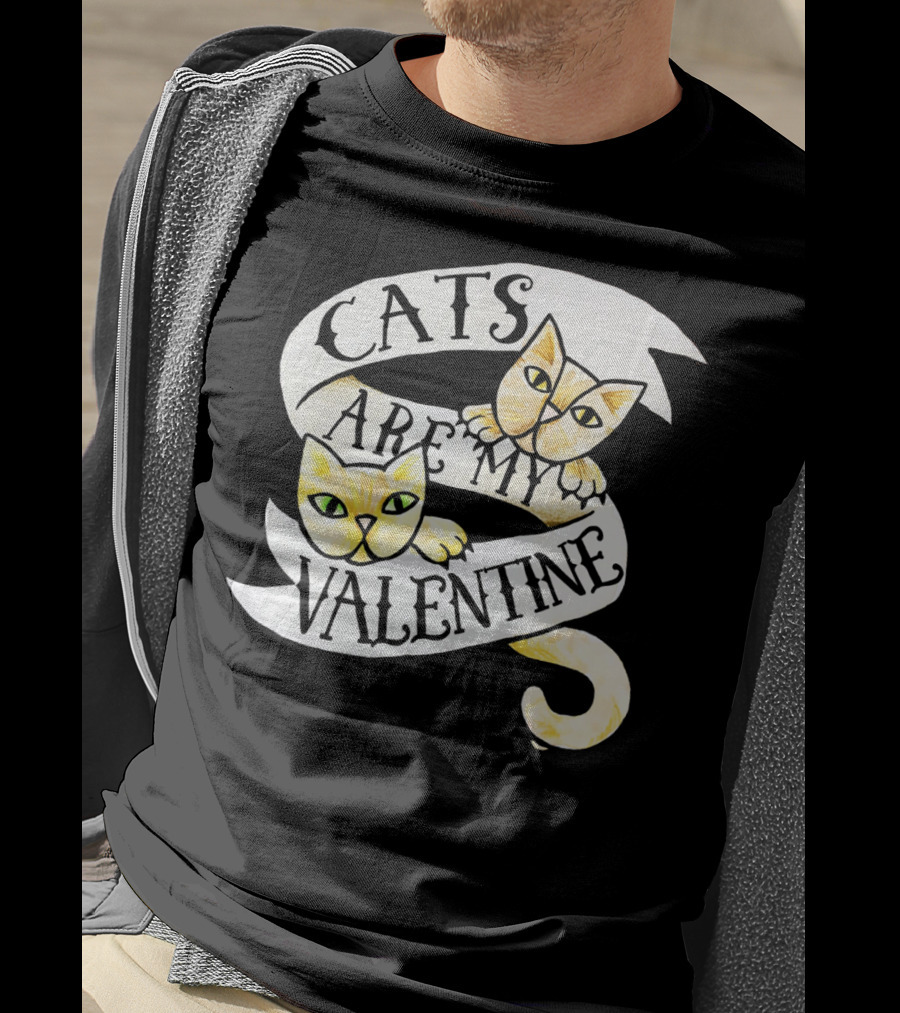 Cats Are My Valentine T-Shirt