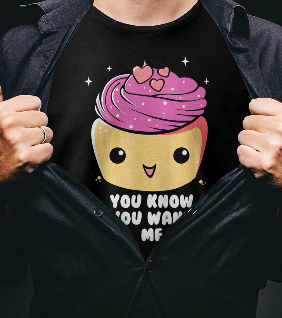 Cupid Cupcake You Know You Want Me Food Lover Baking T-Shirt