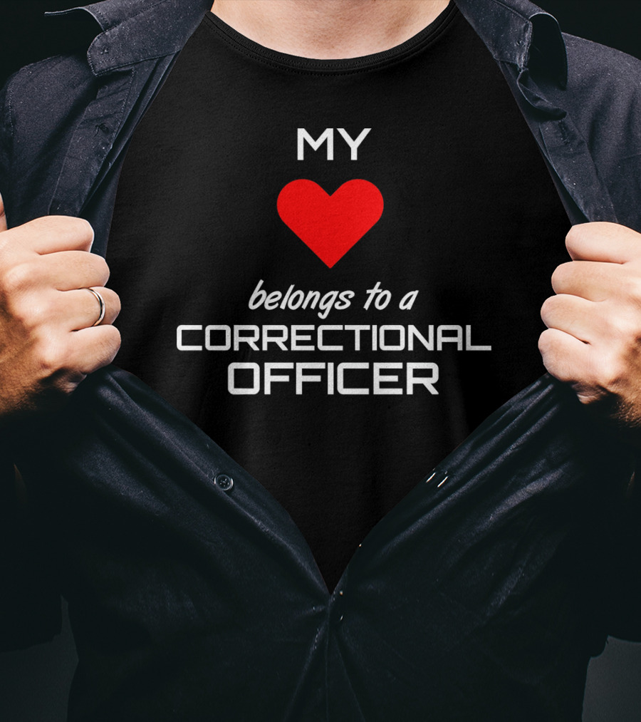 Correctional Officer Love Belongs To My Heart Valentines T-Shirt