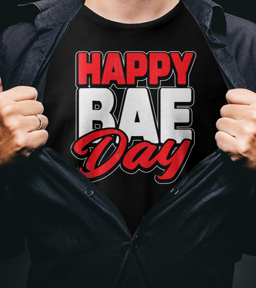 Happy Bae Day Couples His Her Valentine's Day T-Shirt
