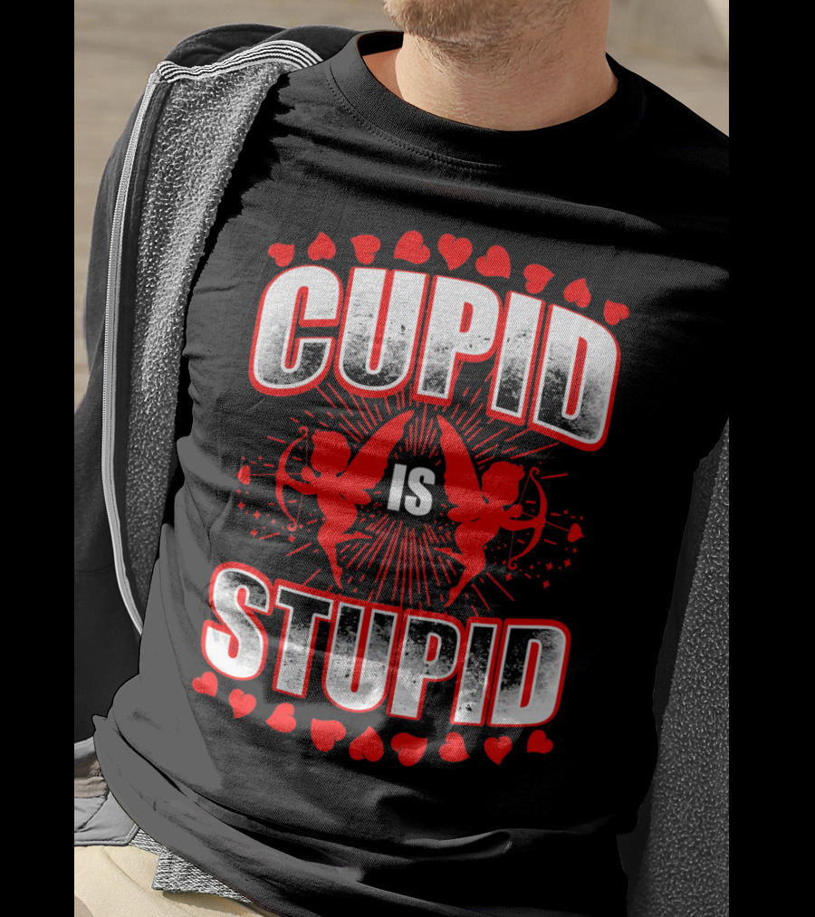 Cupid Is Stupid Anti Valentine Long With Heart And Cupid Graphics T-Shirt