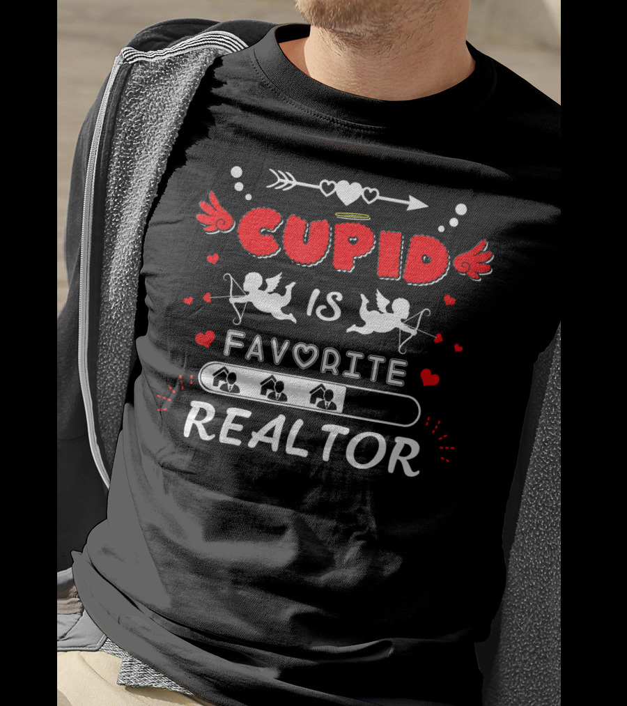 Cupid Is Favorite Realtor Valentine's Day T-Shirt