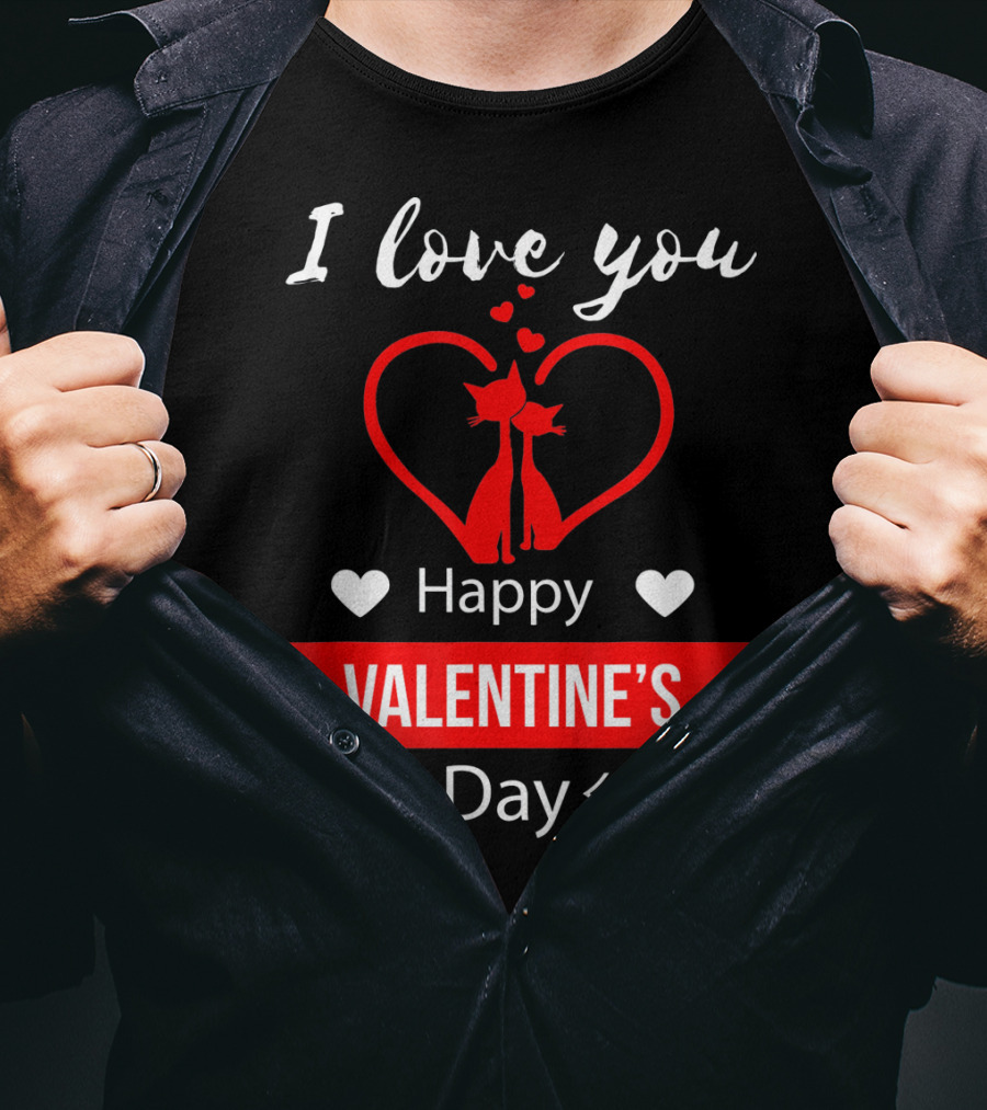I Love You Happy Valentine's Day Cats Hearts T-Shirt