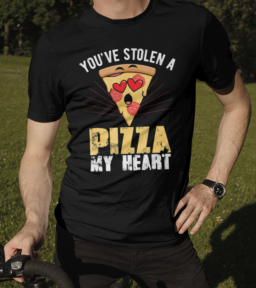 You've Stolen A Pizza My Heart Valentine's Day Humor T-Shirt