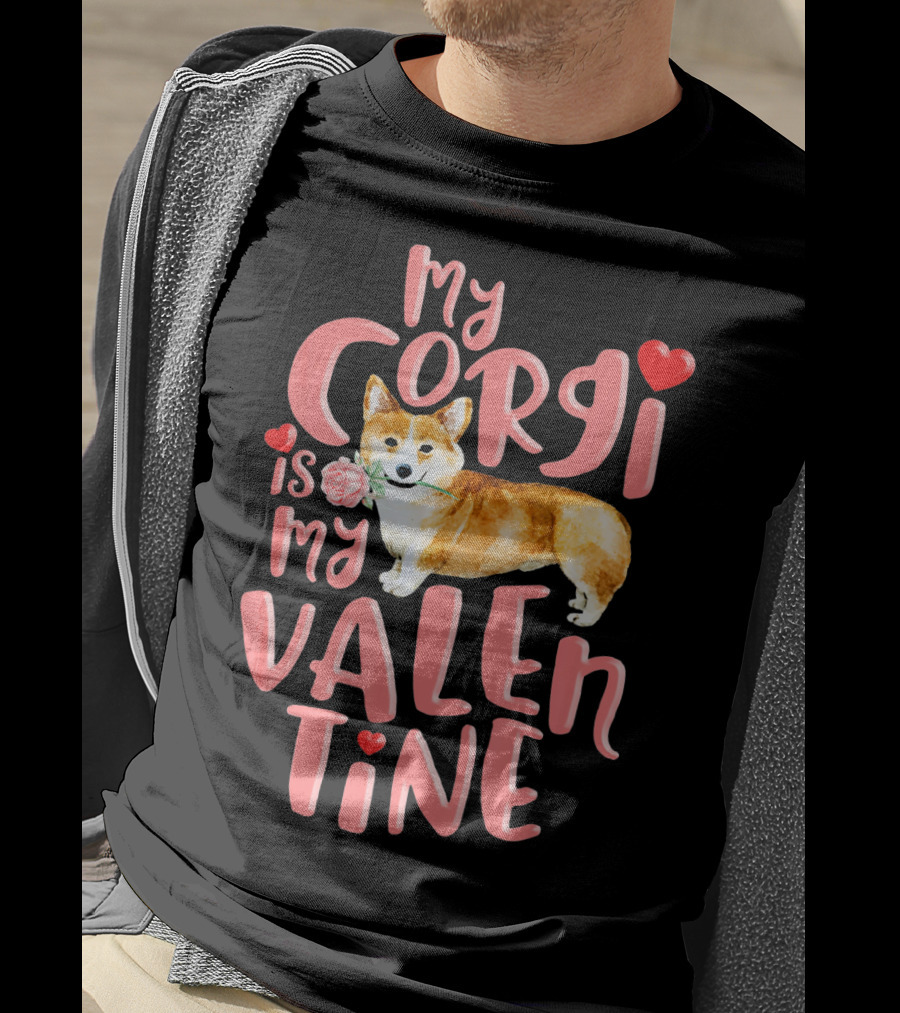 My Corgi Is My Valentine With Hearts And Rose T-Shirt