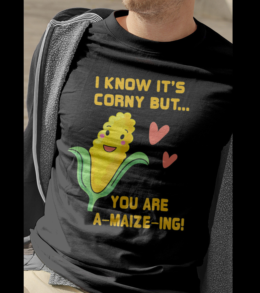 Corny Valentine's Day Funny You Are A-Maize-Ing Hearts T-Shirt