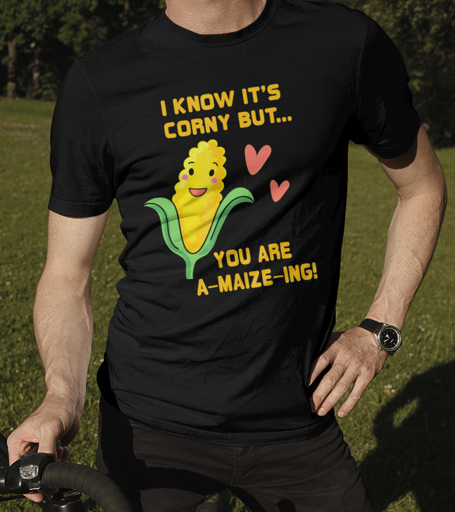 Corny Valentine's Day Funny You Are A-Maize-Ing Hearts T-Shirt