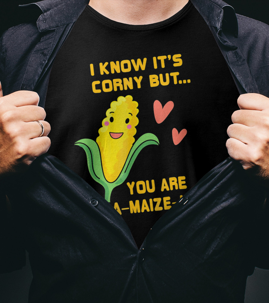 Corny Valentine's Day Funny You Are A-Maize-Ing Hearts T-Shirt