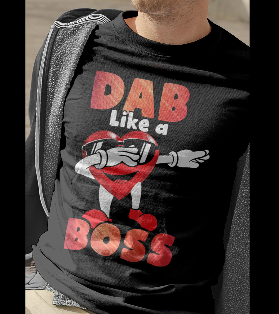 Dab Like A Boss Heart Valentine Day T-Shirt