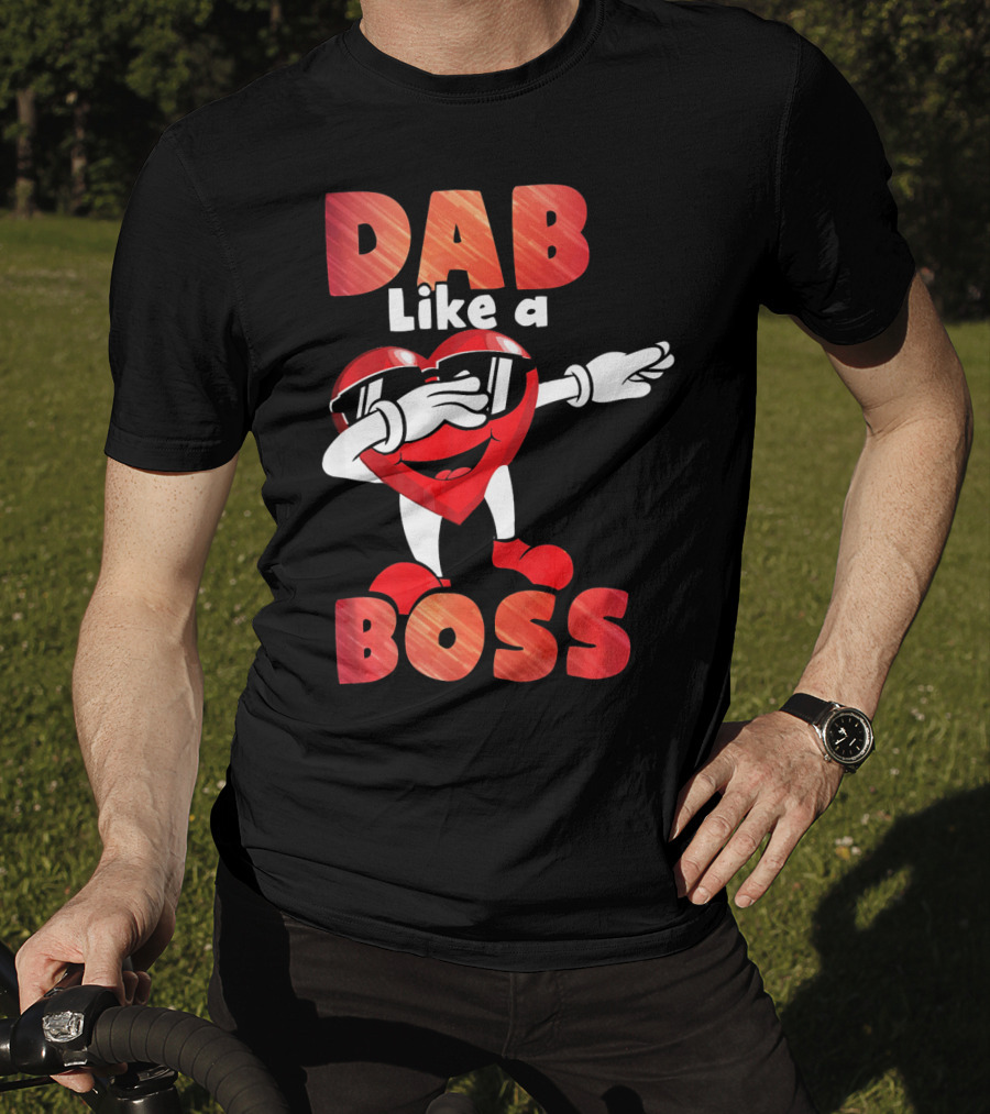 Dab Like A Boss Heart Valentine Day T-Shirt