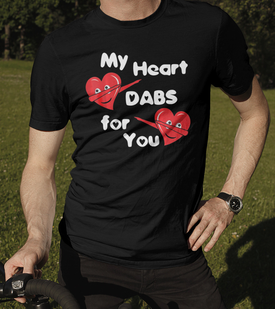 My Heart Dabs For You T-Shirt