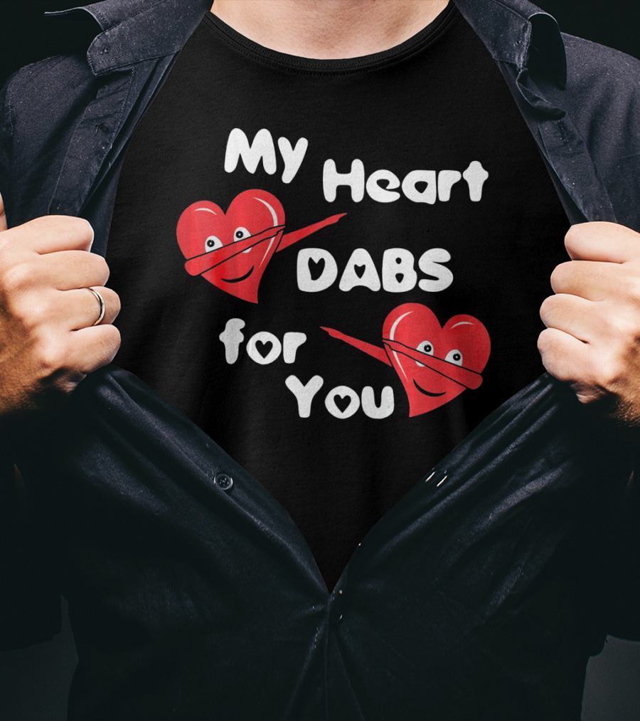 My Heart Dabs For You T-Shirt