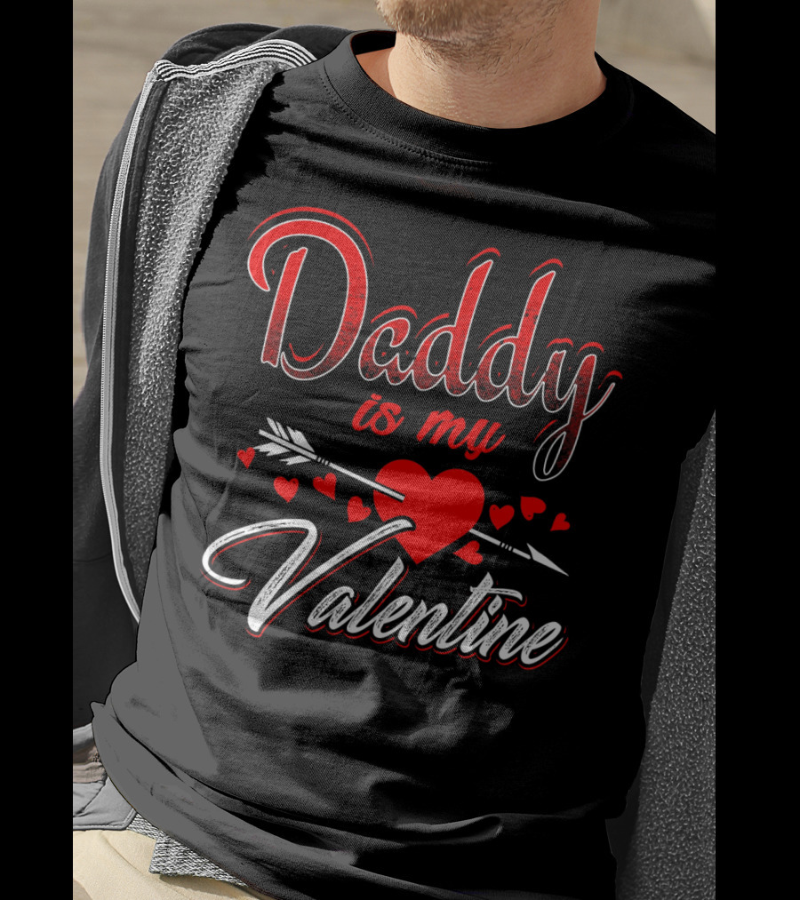 Daddy Is My Valentine Heart Arrow Kids Son T-Shirt