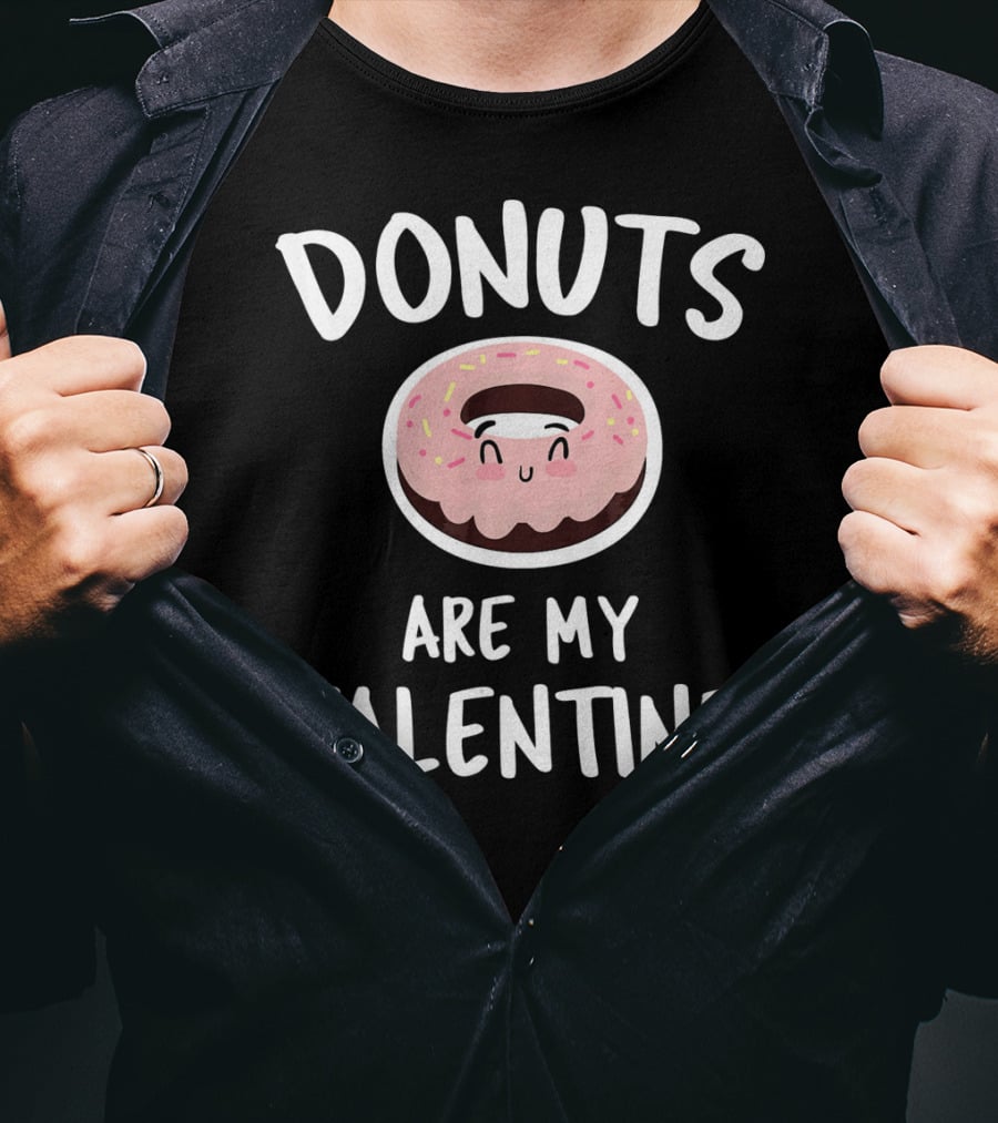 Donuts Are My Valentine Valentines Day Cute Donut With Sprinkles And Happy Face T-Shirt