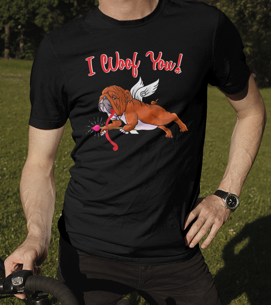 I Woof You English Bulldog Cupid With Arrow T-Shirt
