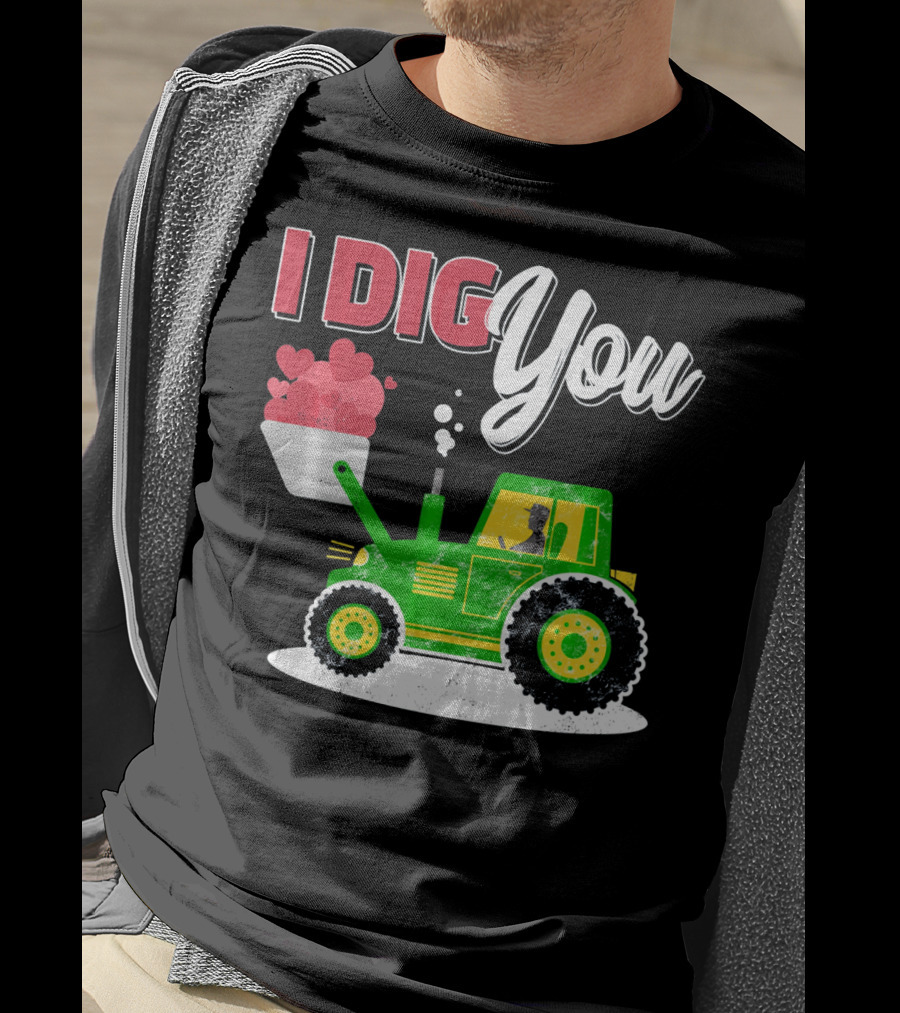 I Dig You Farmer Valentine's Day Tractor Hearts T-Shirt