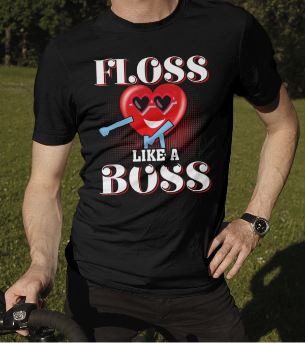 Floss Like A Boss Heart Valentines Day T-Shirt
