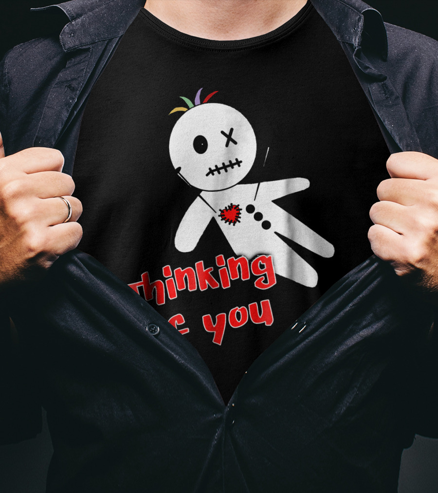 Thinking Of You Funny Anti Valentine Voodoo Doll T-Shirt