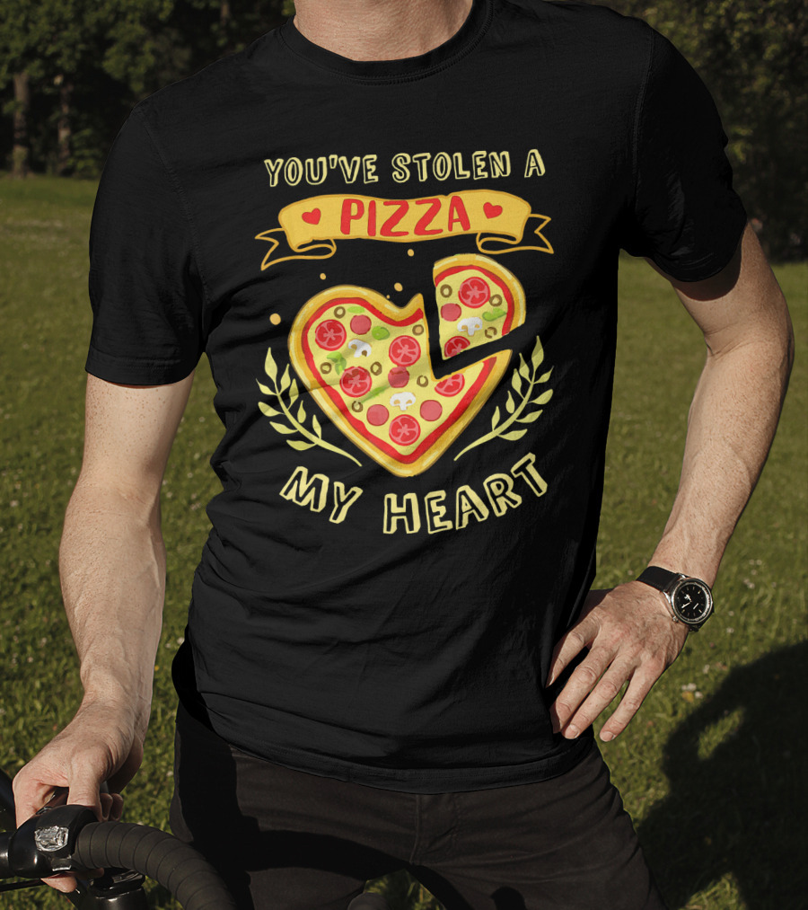 You've Stolen A Pizza My Heart Valentine's Day T-Shirt
