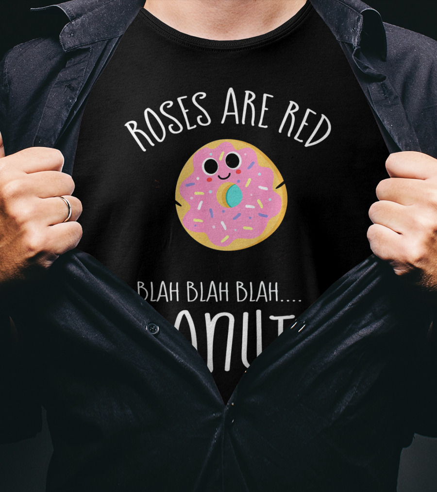 Roses Are Red Donuts Funny Valentines Day Boys Blah Blah Blah T-Shirt