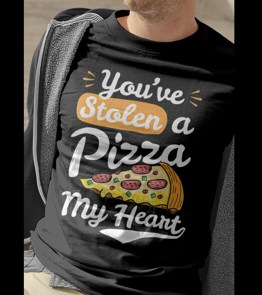 You've Stolen A Pizza My Heart Valentines T-Shirt