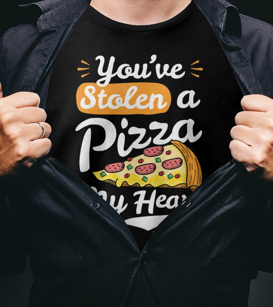 You've Stolen A Pizza My Heart Valentines T-Shirt