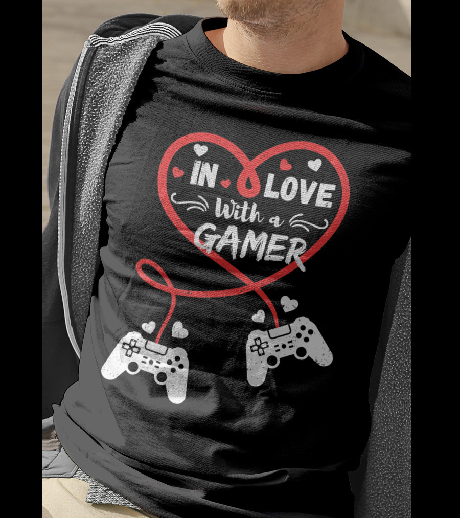 In Love With A Gamer Funny Video Gamer Valentines Day Long T-Shirt