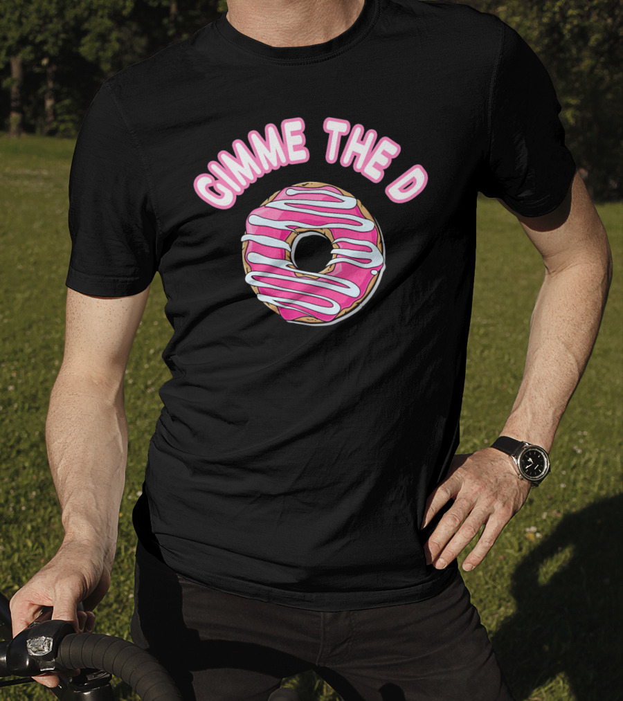 Gimme The D Pink Frosted Donut Anti Valentine T-Shirt