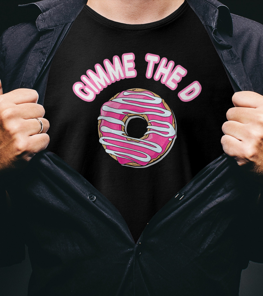 Gimme The D Pink Frosted Donut Anti Valentine T-Shirt