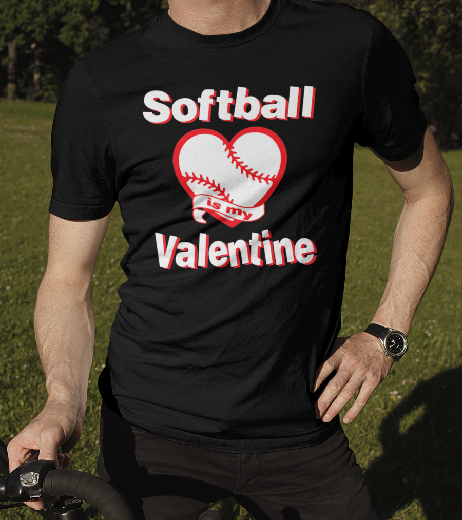 Girls Funny Cute Softball Is My Valentine T-Shirt