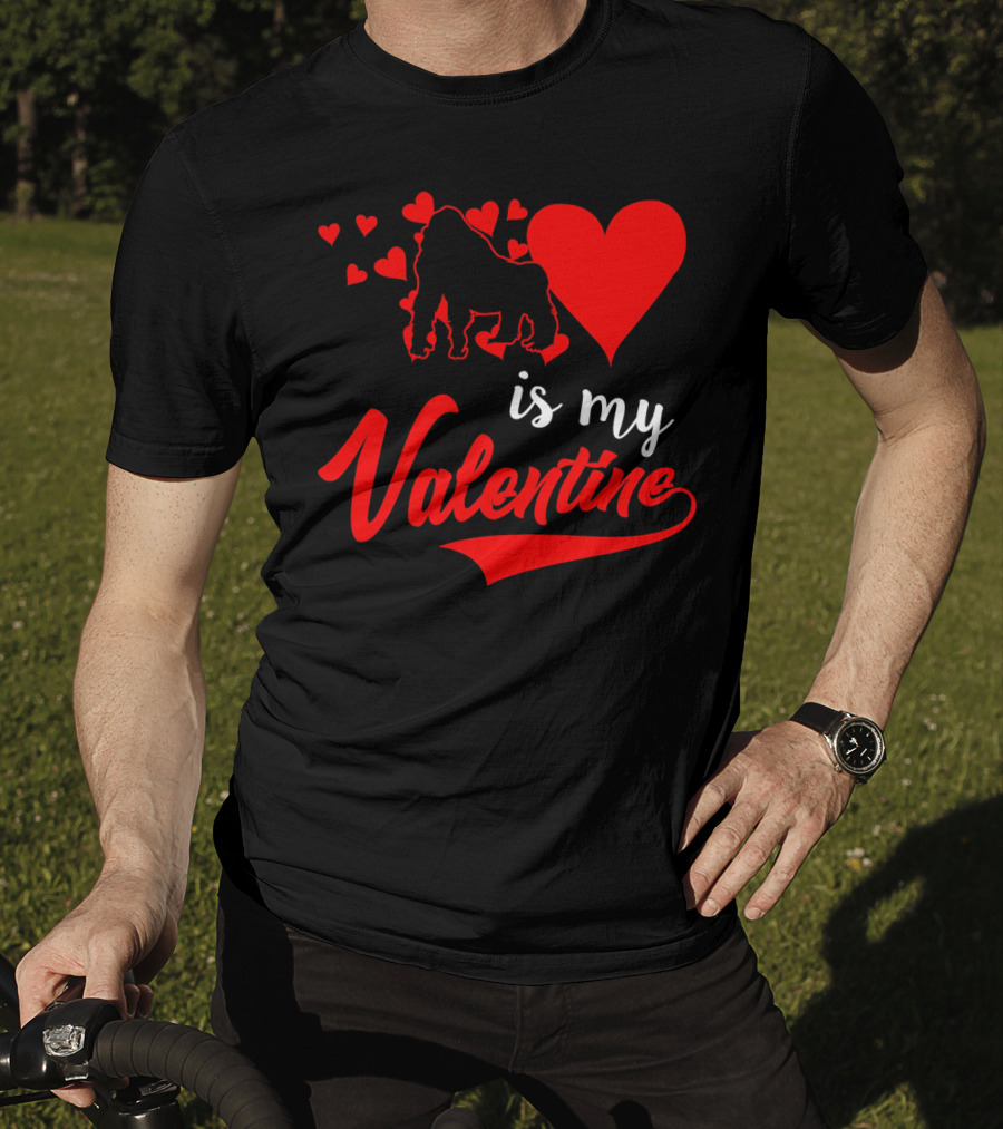 Gorilla Love Hearts Is My Valentine T-Shirt