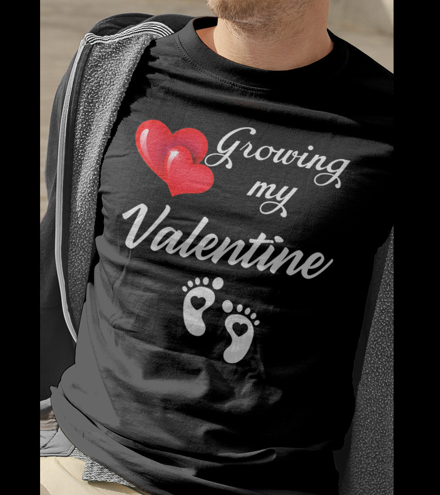 Growing My Valentine Heart And Baby Feet T-Shirt