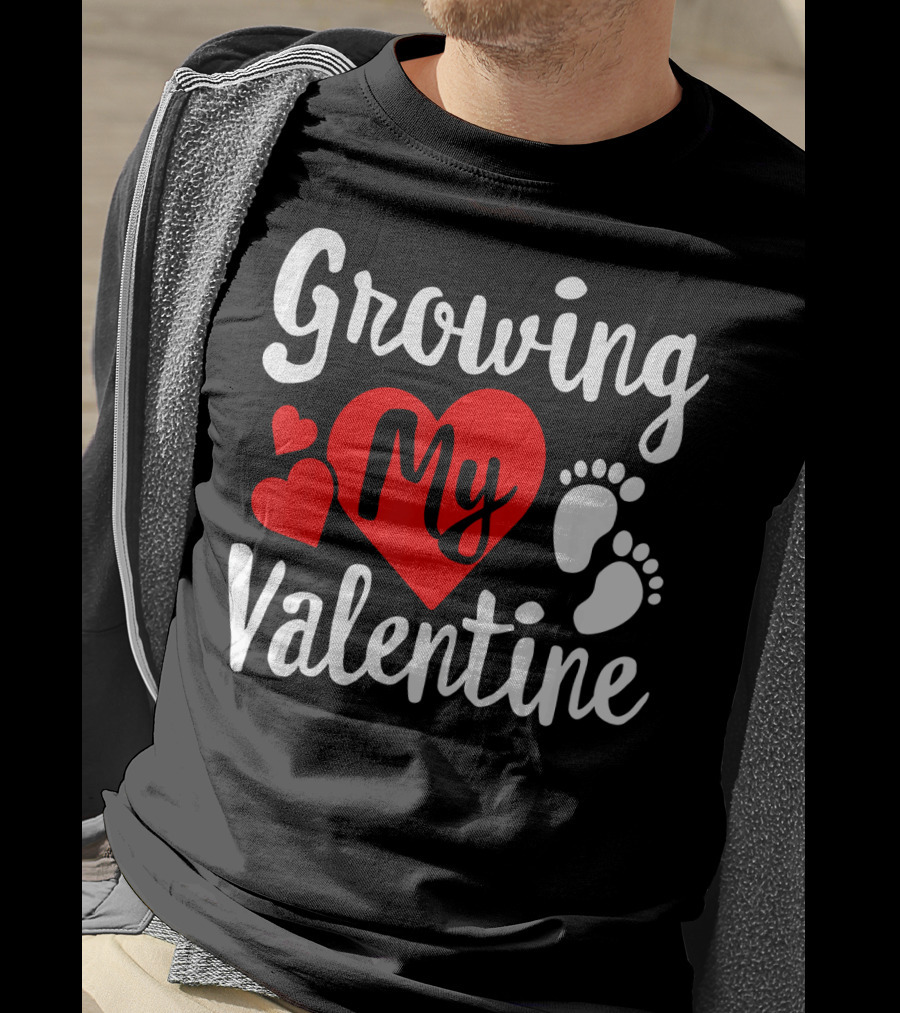 Growing My Valentine Heart Pregnancy Cute Baby Feet T-Shirt