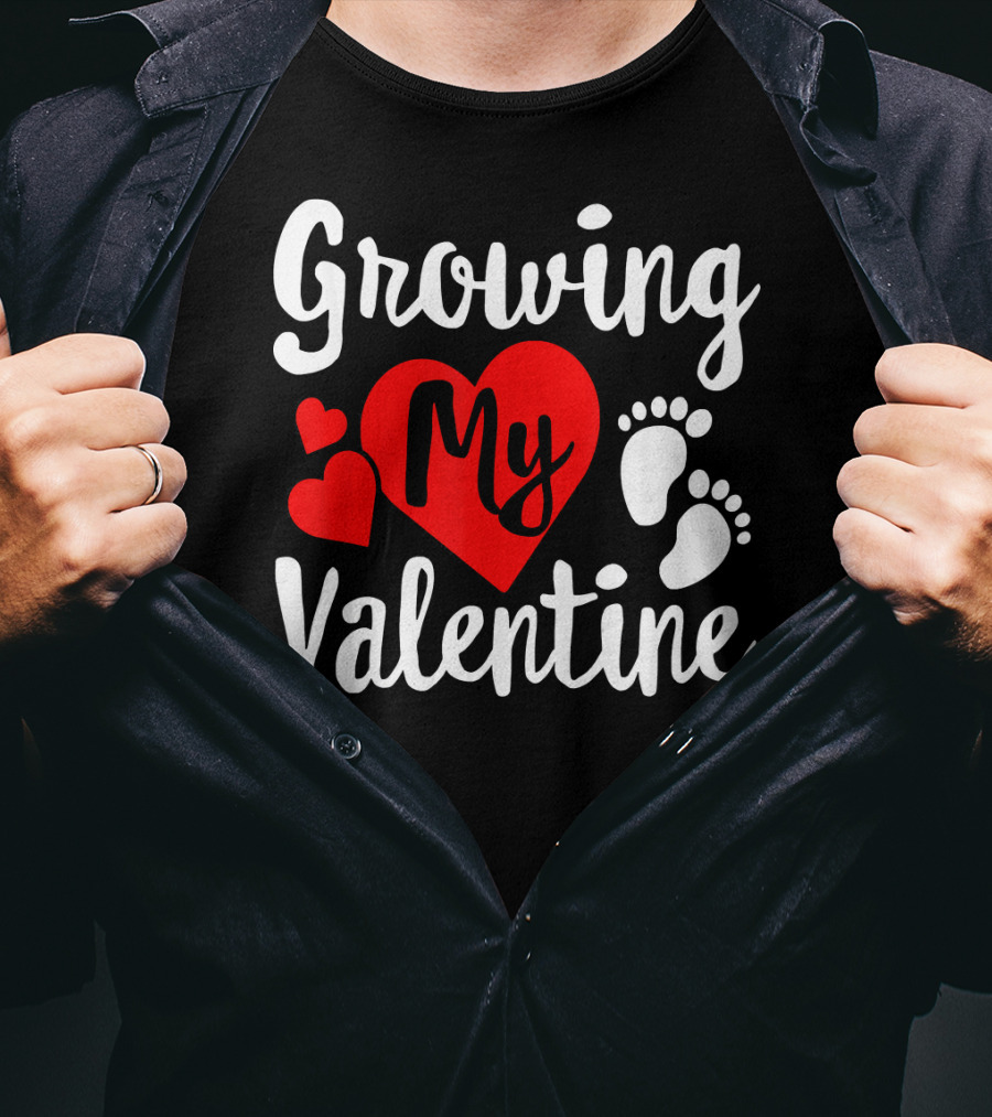 Growing My Valentine Heart Pregnancy Cute Baby Feet T-Shirt