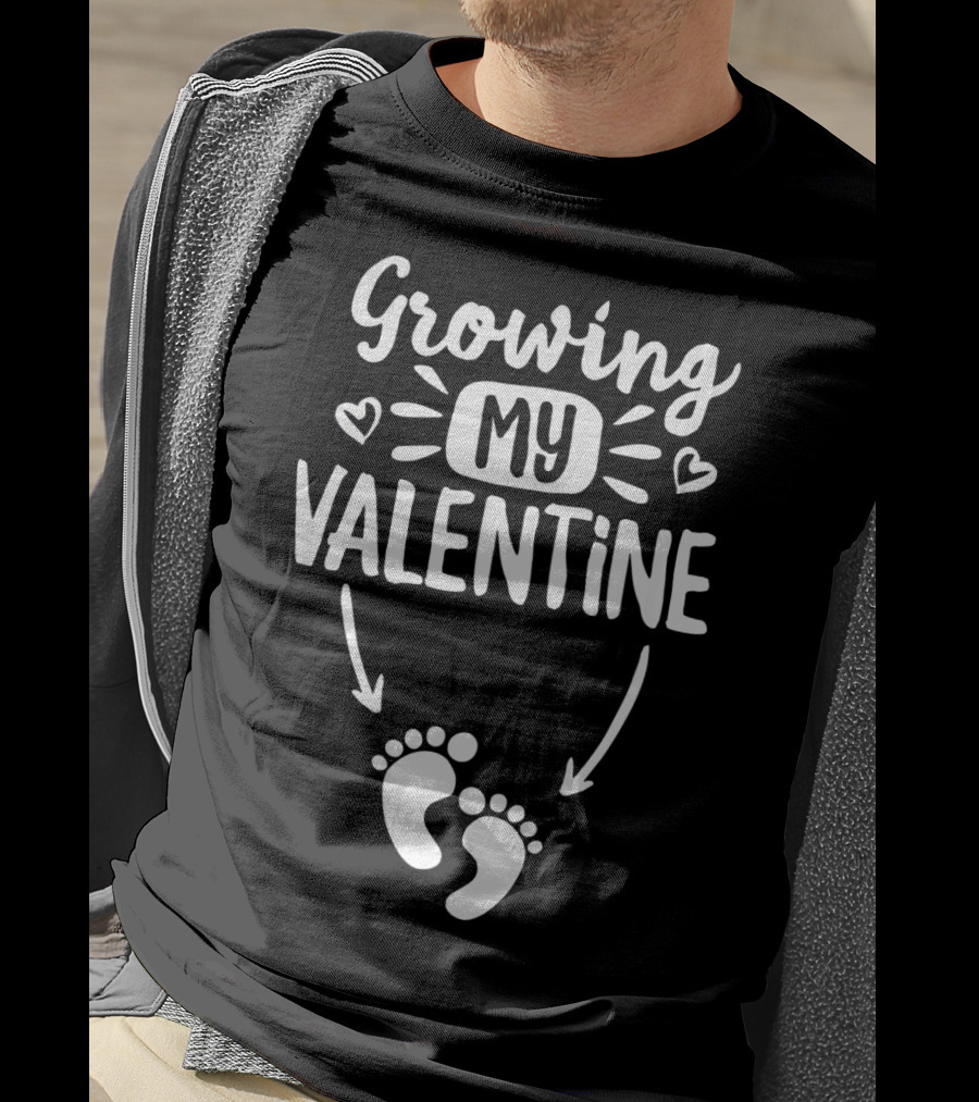 Growing My Valentine Pregnancy Announcement With Baby Footprints And Hearts T-Shirt
