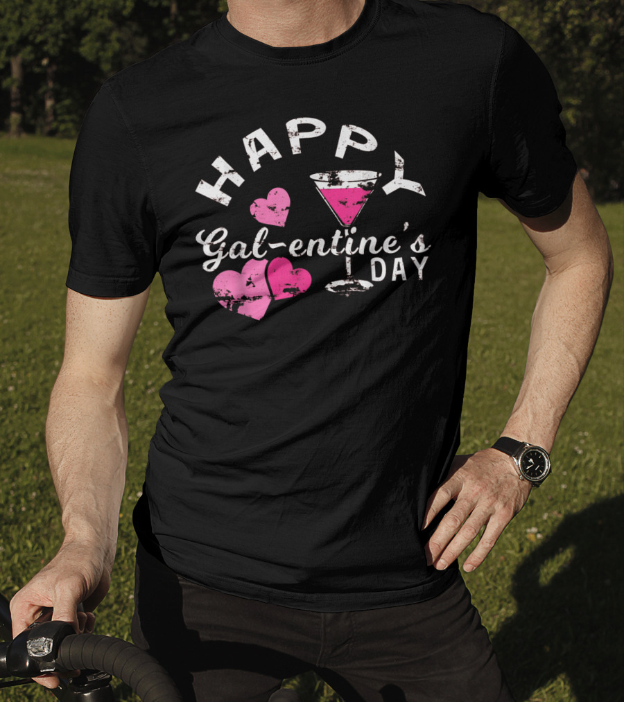 Happy Galentine's Day With Hearts And Cocktail Glass T-Shirt