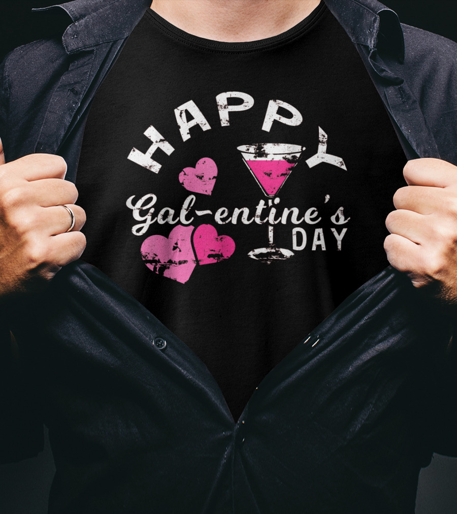 Happy Galentine's Day With Hearts And Cocktail Glass T-Shirt