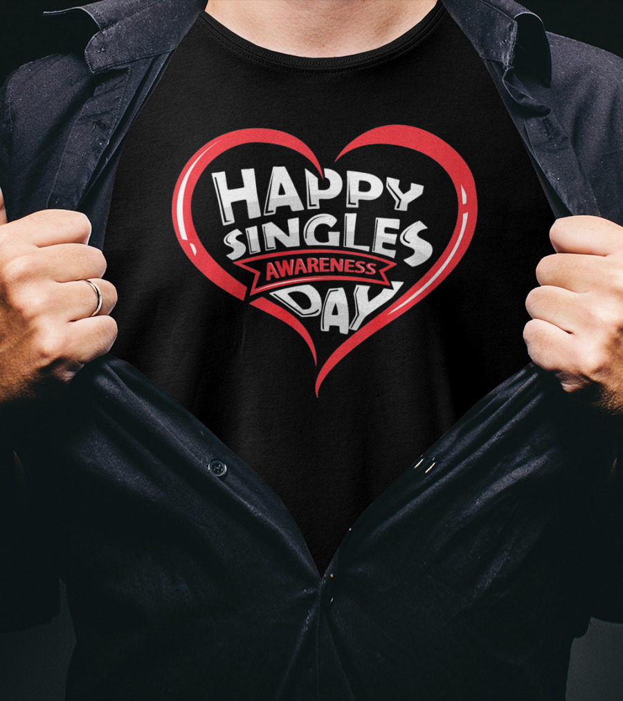 Happy Singles Awareness Day Heart Design Valentines T-Shirt