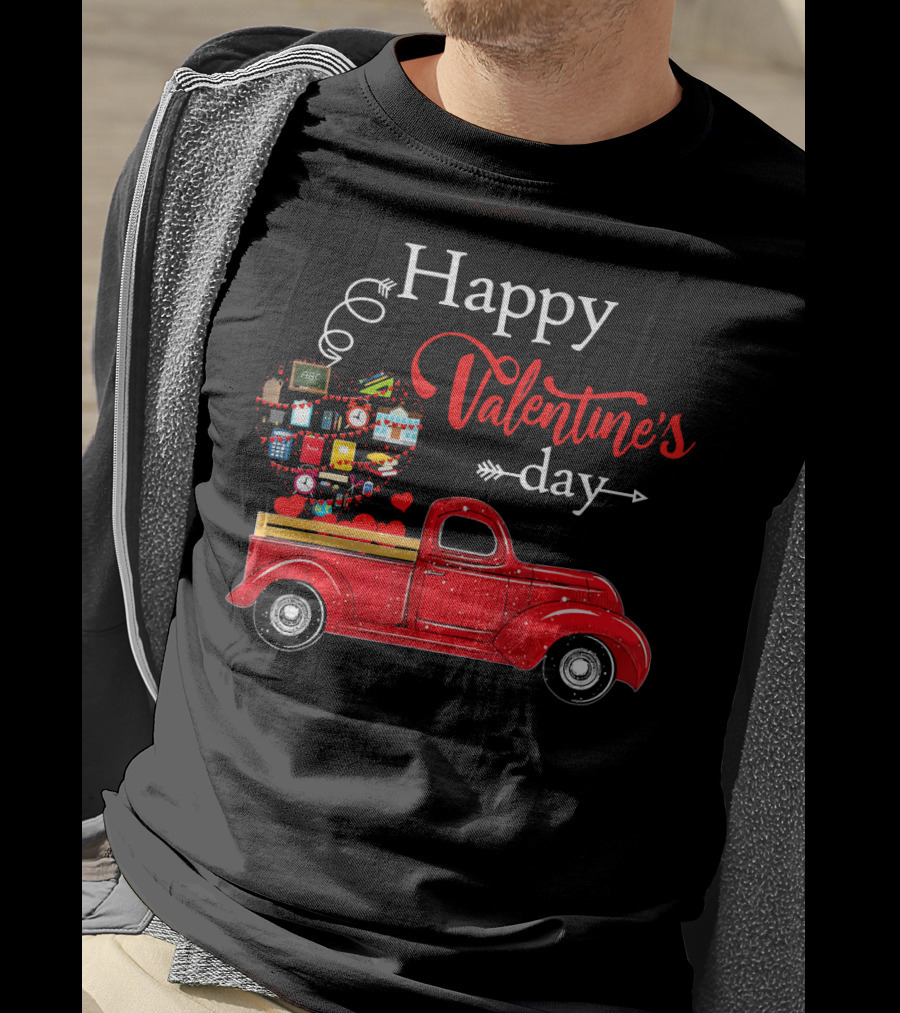 Happy Valentines Day Truck Carrying Heart Of Gifts And Love T-Shirt